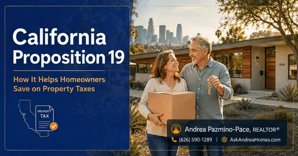 California Proposition 19 Explained: How It Helps Homeowners Move and Save on Property Taxes