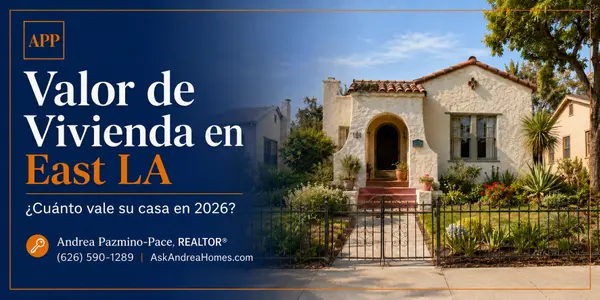 Valor de vivienda en East LA ¿Cuánto vale su casa en East Los Angeles en 2026?