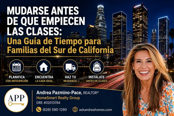 Mudarse Antes de que Empiecen las Clases: Un Cronograma para Familias del Sur de California