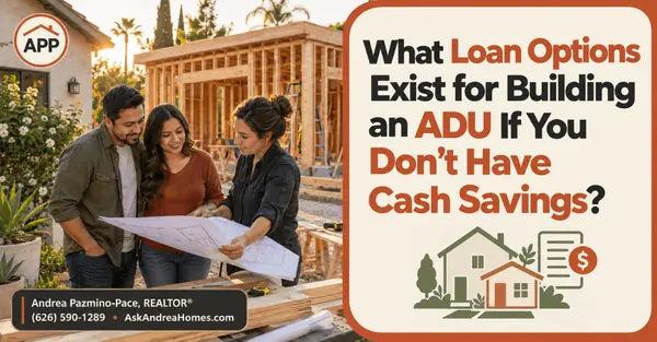 What Loan Options Exist for Building an ADU If You Don't Have Cash Savings?