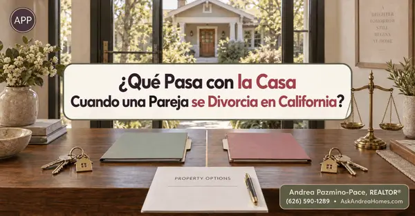 ¿Qué Pasa con la Casa Cuando una Pareja se Divorcia en California?
