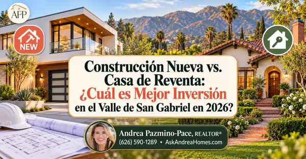Construcción Nueva vs. Casa de Reventa: ¿Cuál es Mejor Inversión en el Valle de San Gabriel en 2026¿Construcción Nueva vs. Casa de Reventa: ¿Cuál es Mejor Inversión en el Valle de San Gabriel en 2026?,Andrea Pazmino-Pace