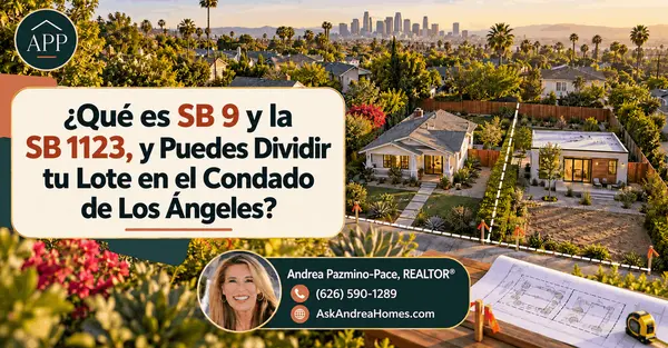 ¿Qué es SB 9 y la SB 1123, y Puedes Dividir tu Lote en el Condado de Los Ángeles?