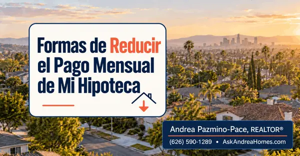 Formas de Bajar mi Pago Mensual de Hipoteca