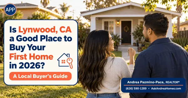 Is Lynwood, CA a Good Place to Buy Your First Home in 2026? A Local Buyer's Guide
