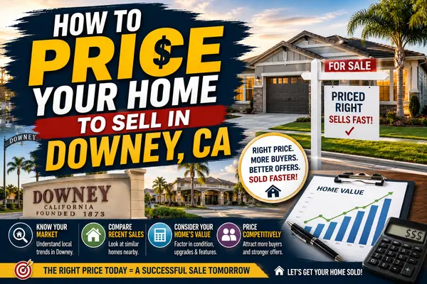 How to Price Your Home to Sell in Downey, CA,Orlando Garcia