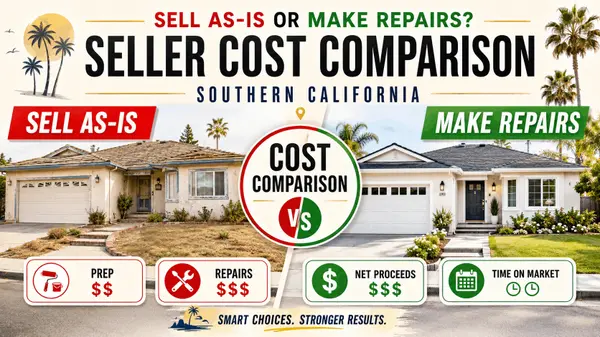 Sell As-Is or Make Repairs? A Southern California Seller Cost Comparison