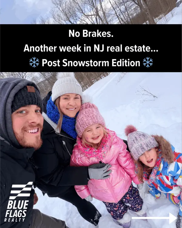 No Brakes Another Week of Momentum in Northern New Jersey Real Estate,Blue Flags Realty