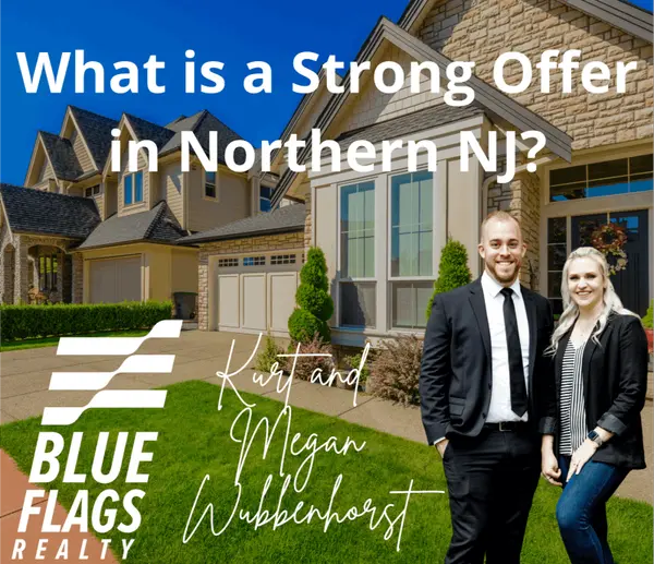 feature image of What Makes a Strong Offer in the Northern New Jersey Real Estate Market