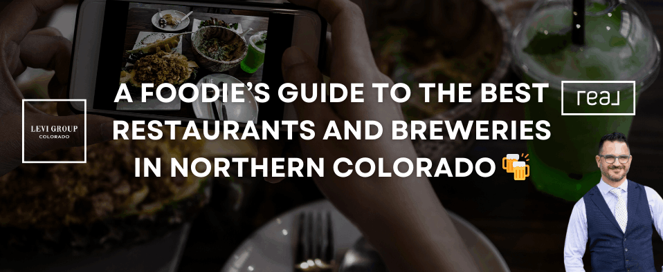 A Foodie’s Guide to the Best Restaurants and Breweries in Northern Colorado 🍻