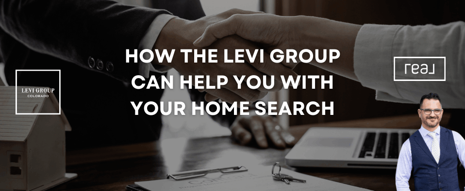 How The Levi Group Can Help You with Your Home Search