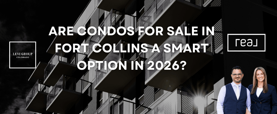 Are Condos for Sale in Fort Collins a Smart Option in 2026?