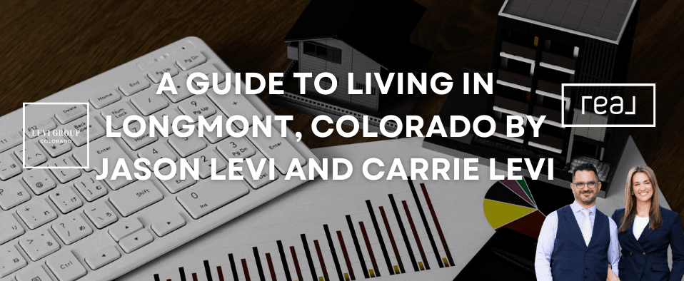 A Guide to Living in Longmont, Colorado by Jason Levi and Carrie Levi