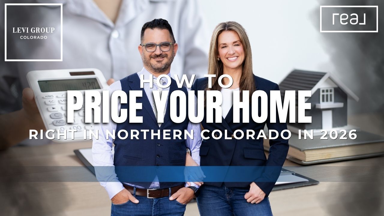 How to Price Your Home Right in Northern Colorado in 2026