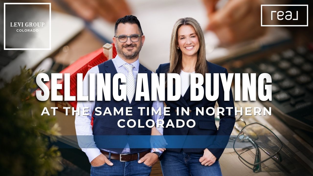 Selling and Buying at the Same Time in Northern Colorado