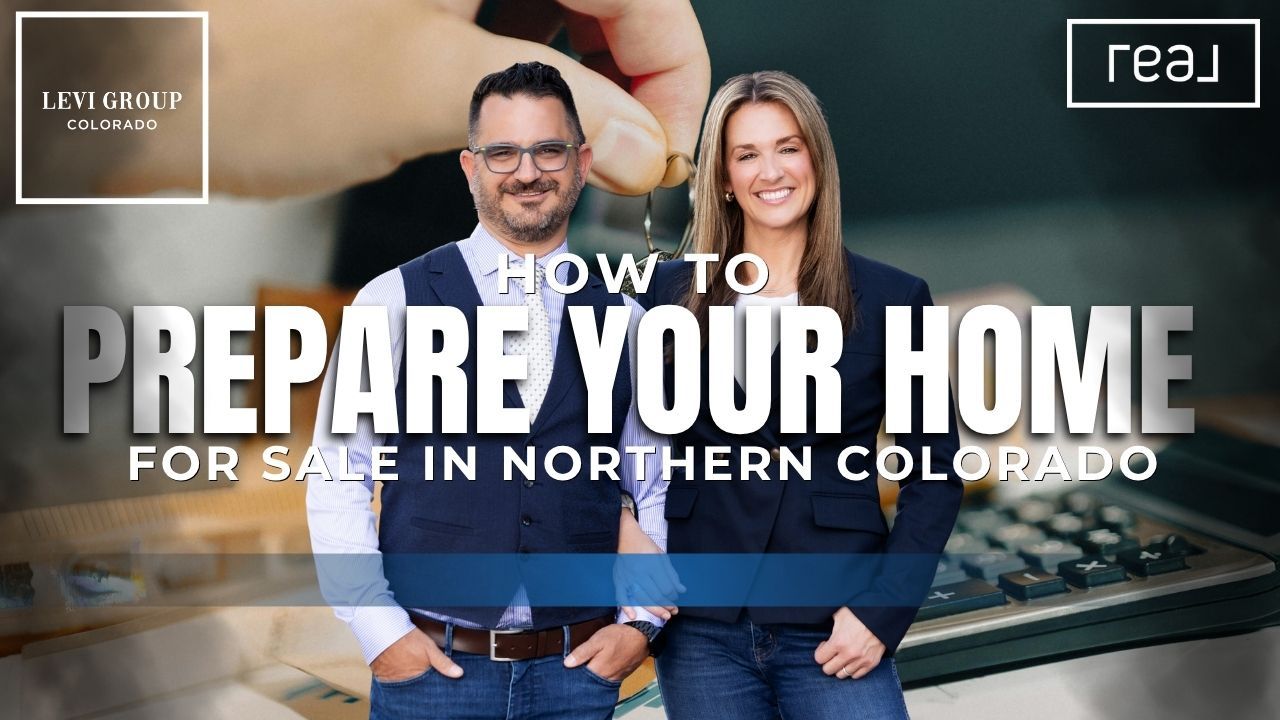 How to Prepare Your Home for Sale in Northern Colorado