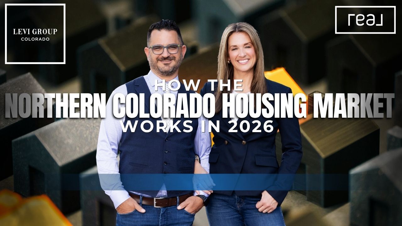 How the Northern Colorado Housing Market Works in 2026