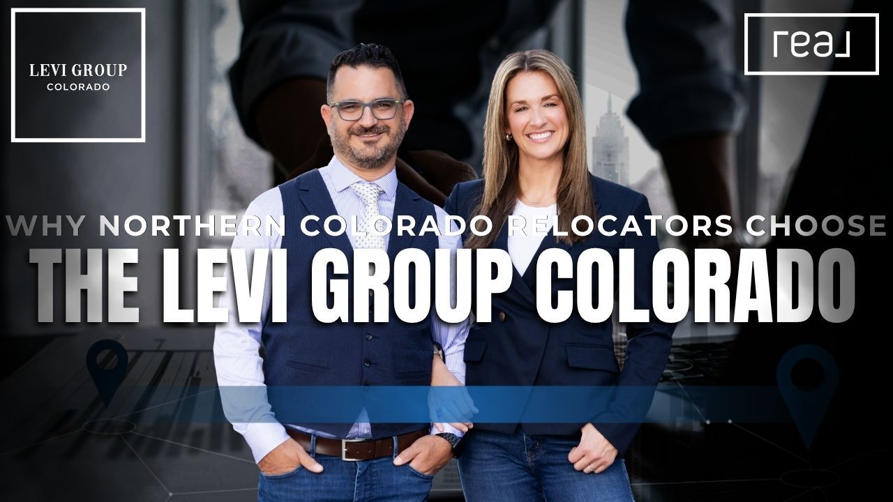 Why Northern Colorado Relocators Choose The Levi Group Colorado