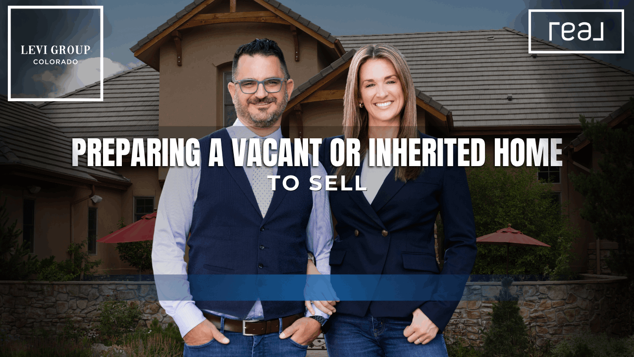 Preparing a Vacant or Inherited Home to Sell