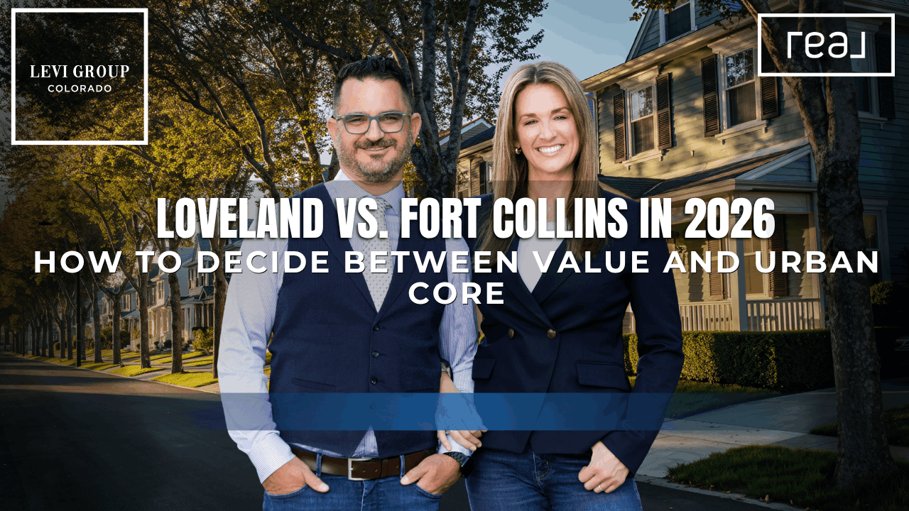 Loveland vs. Fort Collins in 2026: How to Decide Between Value and Urban Core