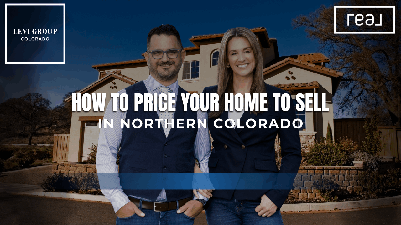 How to Price Your Home to Sell in Northern Colorado