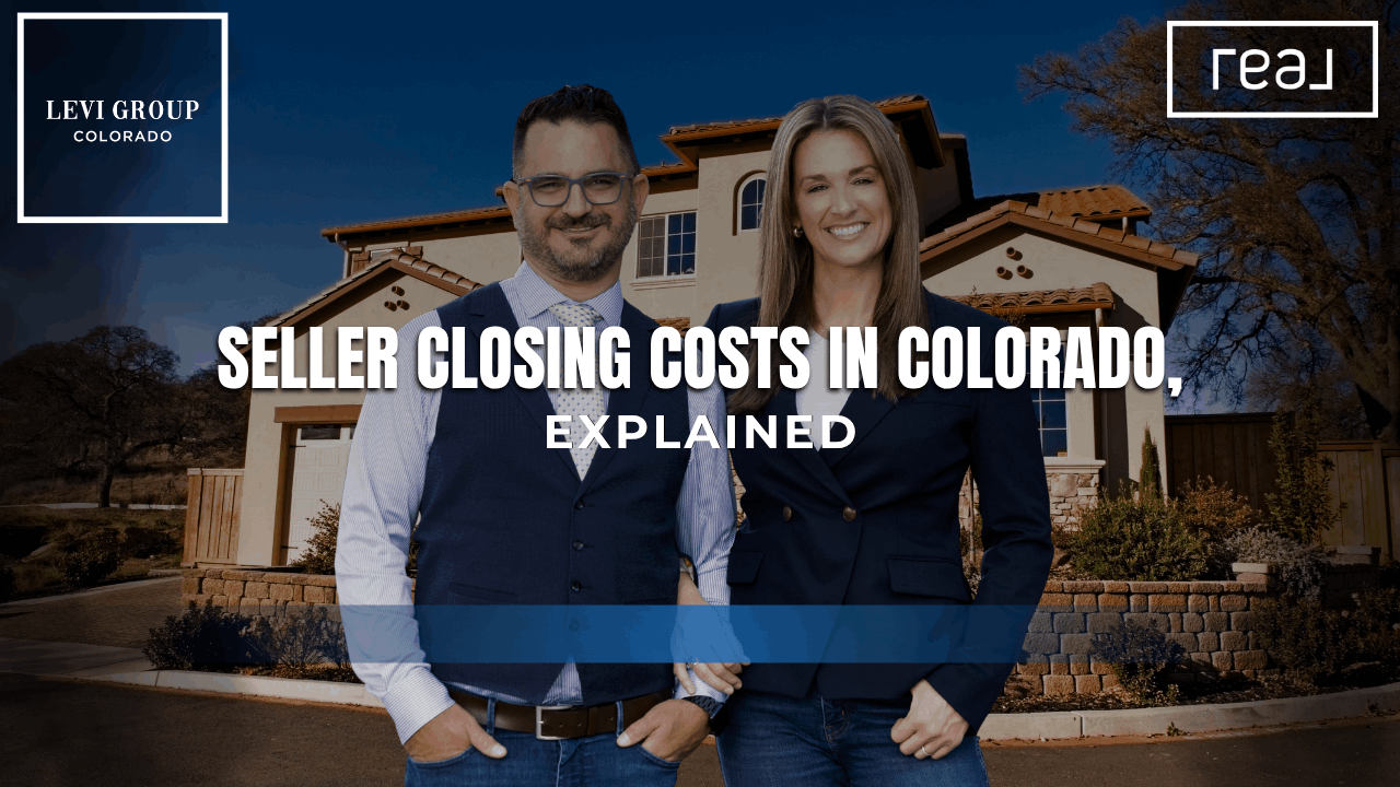 Seller Closing Costs in Colorado, Explained