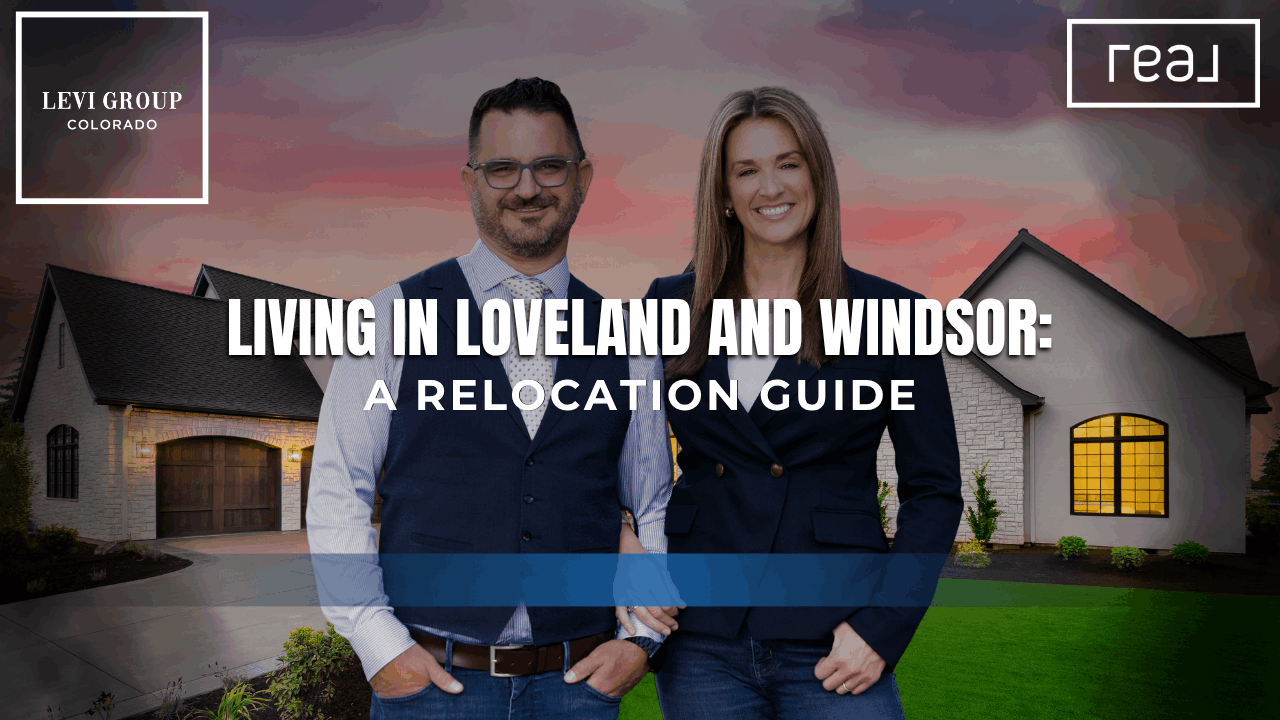 Living in Loveland and Windsor: A Relocation Guide