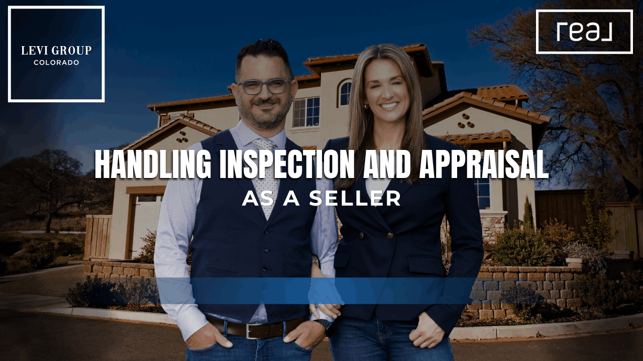 Handling Inspection and Appraisal as a Seller