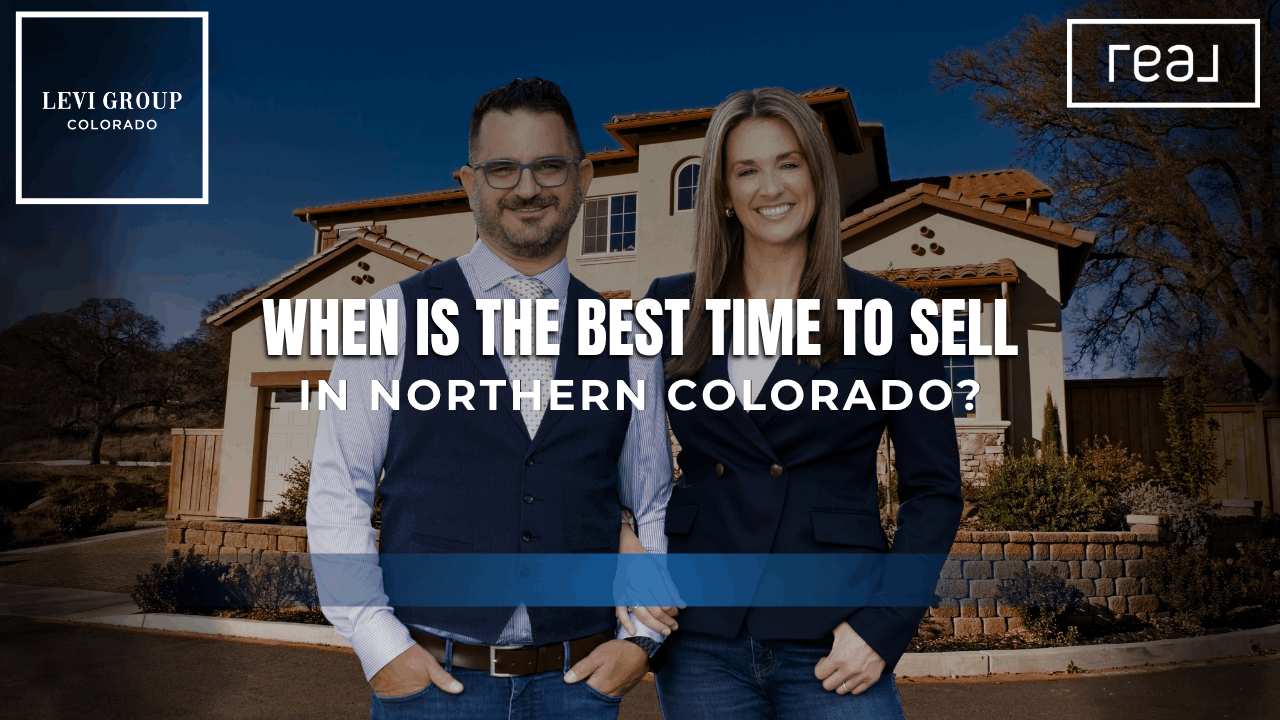 When Is the Best Time to Sell in Northern Colorado?