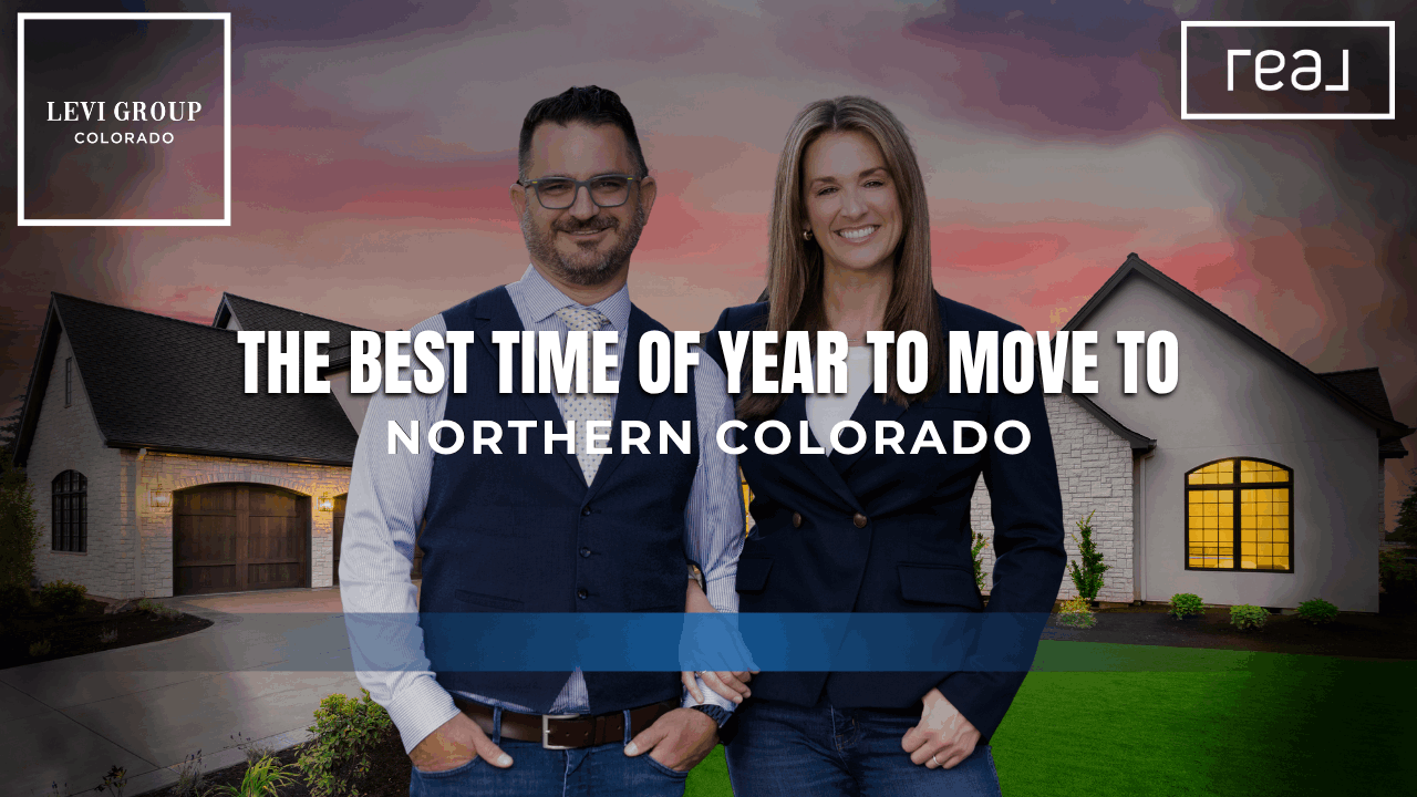 The Best Time of Year to Move to Northern Colorado