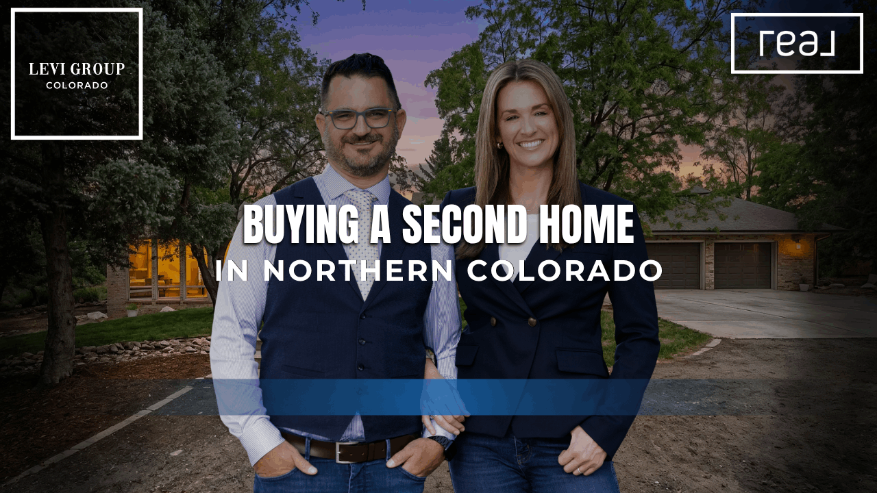 Buying a Second Home in Northern Colorado