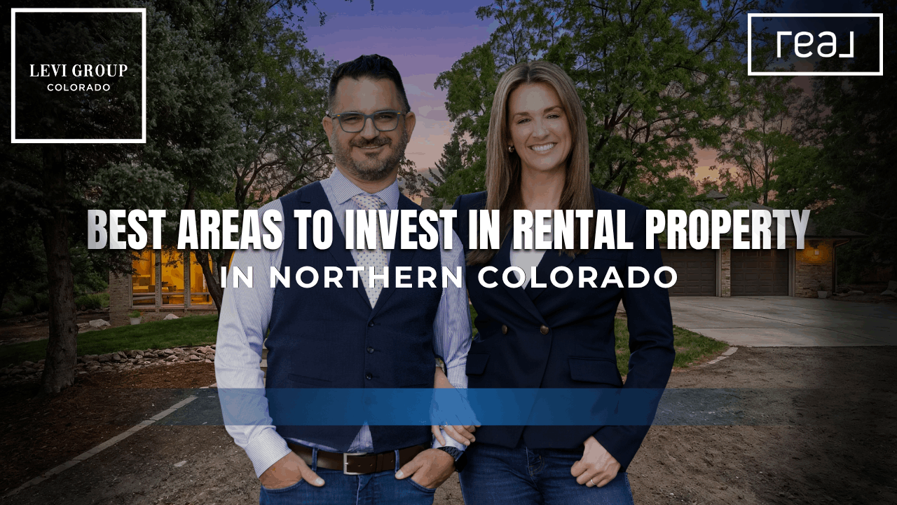 Best Areas to Invest in Rental Property in Northern Colorado