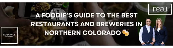 A Foodie’s Guide to the Best Restaurants and Breweries in Northern Colorado ,Jason Levi