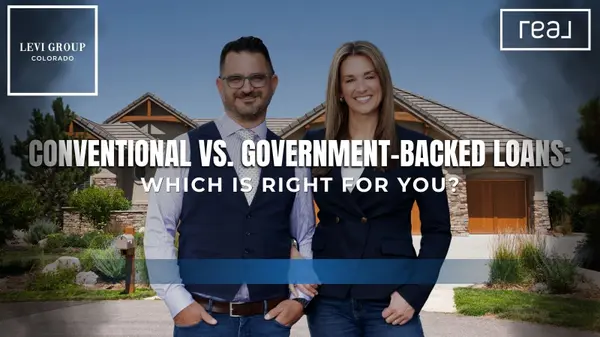 Conventional vs. Government-Backed Loans: Which Is Right for You?
