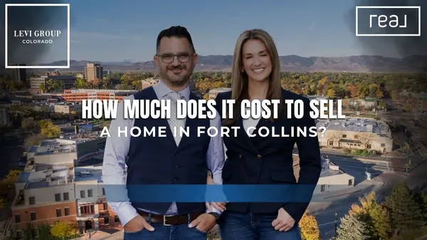 How Much Does It Cost to Sell a Home in Fort Collins? [2025 Breakdown by The Levi Group],Jason Levi
