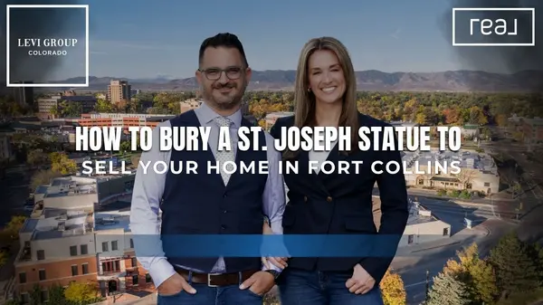 How to Bury a St. Joseph Statue to Sell Your Home in Fort Collins [Expert Advice from The Levi Group Brokered by Real],Jason Levi