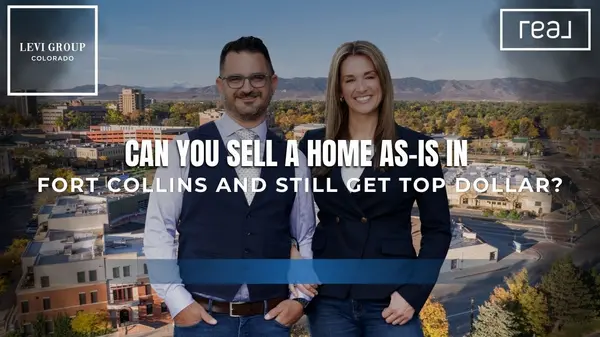 Can You Sell a Home As-Is in Fort Collins and Still Get Top Dollar?,Jason Levi