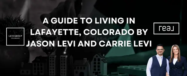 A Guide to Living in Lafayette, Colorado by Jason Levi and Carrie Levi,Jason Levi