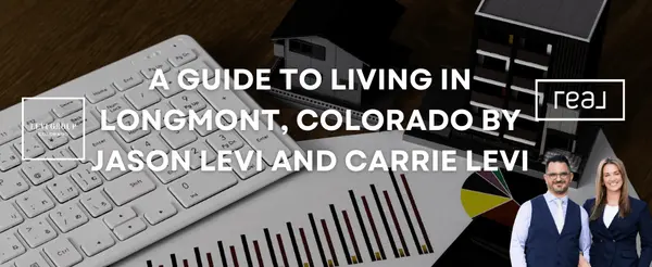 A Guide to Living in Longmont, Colorado by Jason Levi and Carrie Levi,Jason Levi