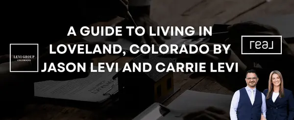 A Guide to Living in Loveland, Colorado by Jason Levi and Carrie Levi,Jason Levi