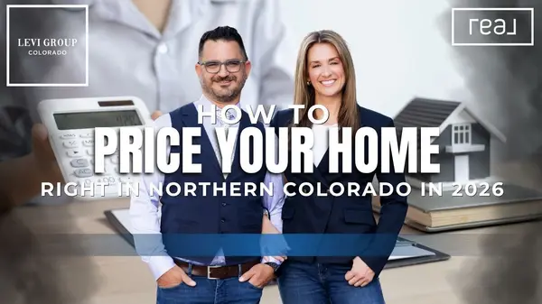 How to Price Your Home Right in Northern Colorado in 2026,Jason Levi