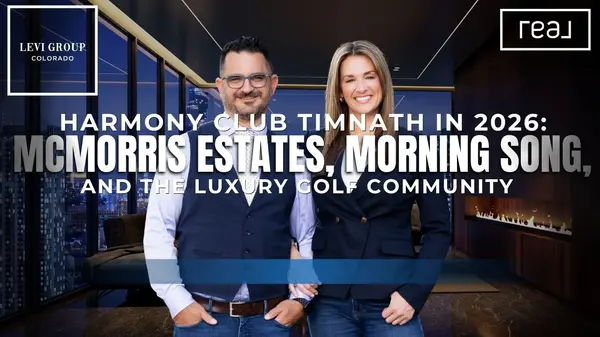 Harmony Club Timnath in 2026: McMorris Estates, Morning Song, and the Luxury Golf Community