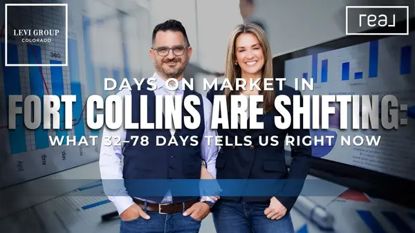 Days on Market in Fort Collins Are Shifting: What 32–78 Days Tells Us Right Now