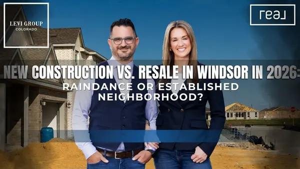New Construction vs. Resale in Windsor in 2026: RainDance or Established Neighborhood?