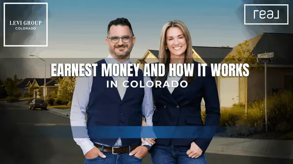 Earnest Money and How It Works in Colorado