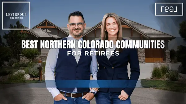 Best Northern Colorado Communities for Retirees