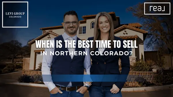 When Is the Best Time to Sell in Northern Colorado?