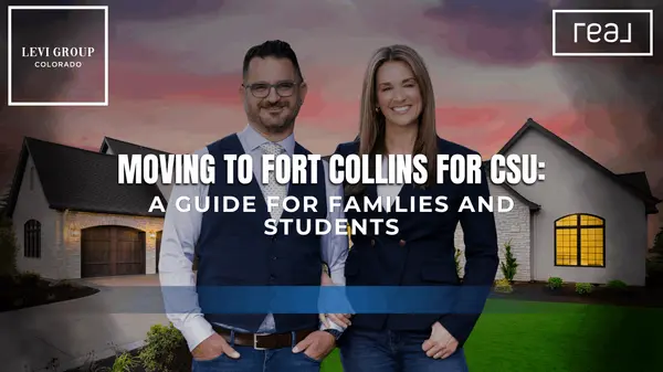 Moving to Fort Collins for CSU: A Guide for Families and Students