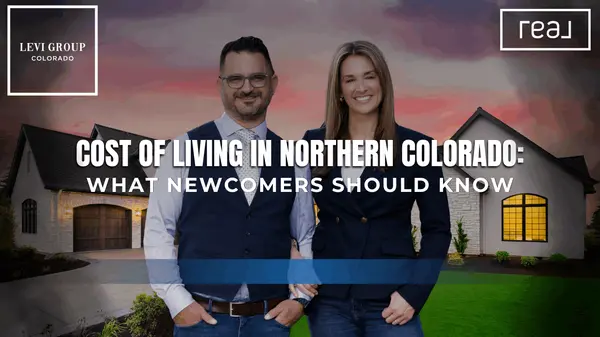Cost of Living in Northern Colorado: What Newcomers Should Know
