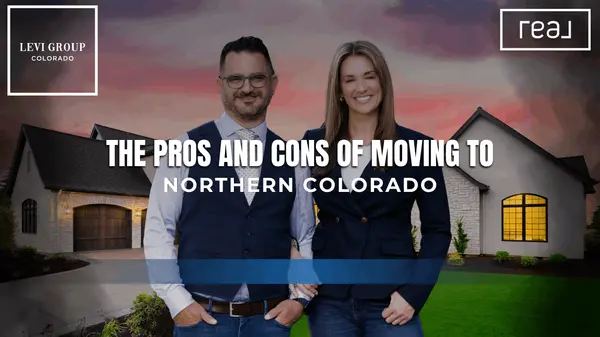 The Pros and Cons of Moving to Northern Colorado